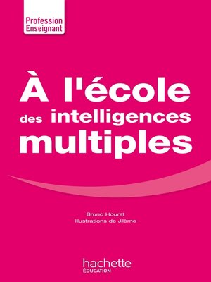 cover image of A l'école des intelligences multiples